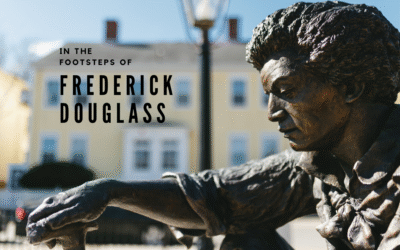 In the Footsteps of Frederick Douglass